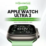 Why Apple Watch Ultra 3 is the Best Smartwatch for Fitness Lovers – innovatekhub – Concept 2