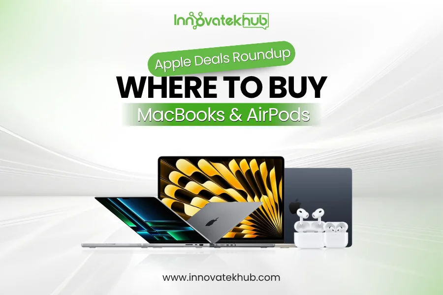 Apple Deals Roundup Where to Buy Cheaper MacBooks & AirPods – innovatekhub (1)