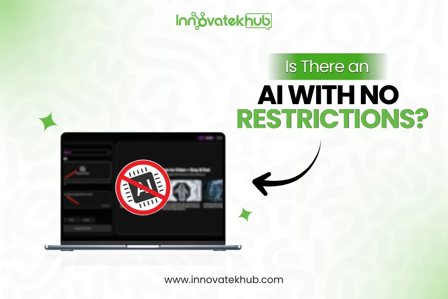 Is There an AI With No Restrictions – innovatekhub (1)