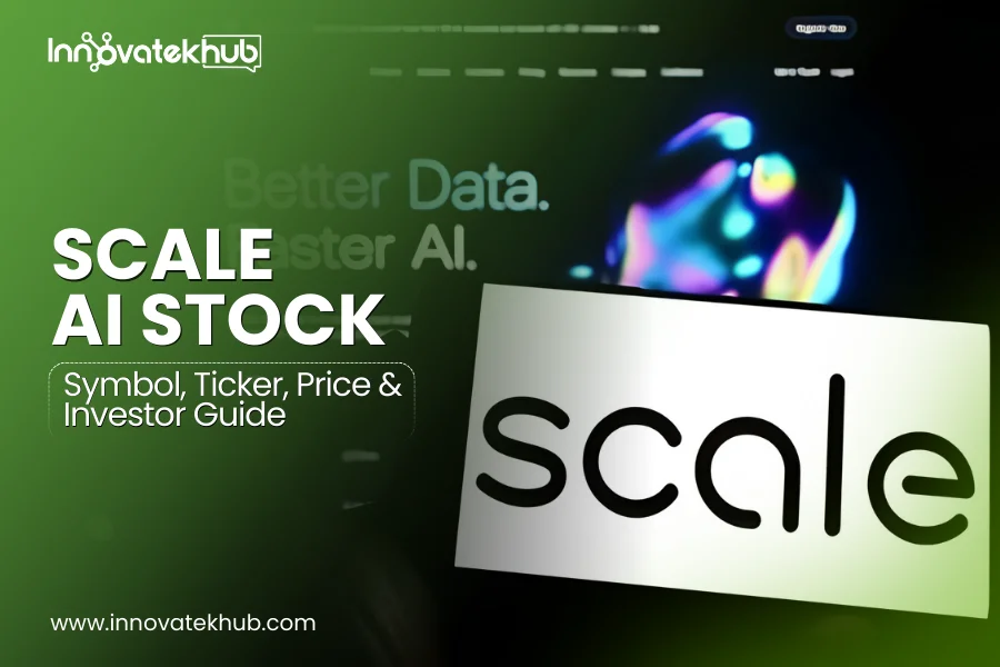 Scale AI Stock Symbol, Stock Ticker, Stock Price, and the Real Investor Playbook – innovatekhub