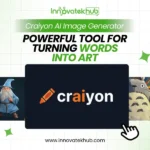 Craiyon AI Image Generator_ A Simple Yet Powerful Tool for Turning Words into Art – innovatekhub