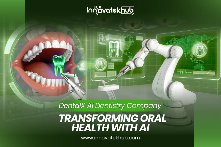 DentalX AI Dentistry Company Transforming Oral Health with Artificial Intelligence – innovatekkhub