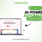 Fetello AI A New Wave of Intelligent Automation and Digital Assistance – innovatekhub