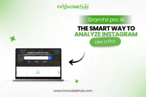 Gramhir.pro AI The Smart Way to Analyze Instagram Like a Pro – innovatekhub