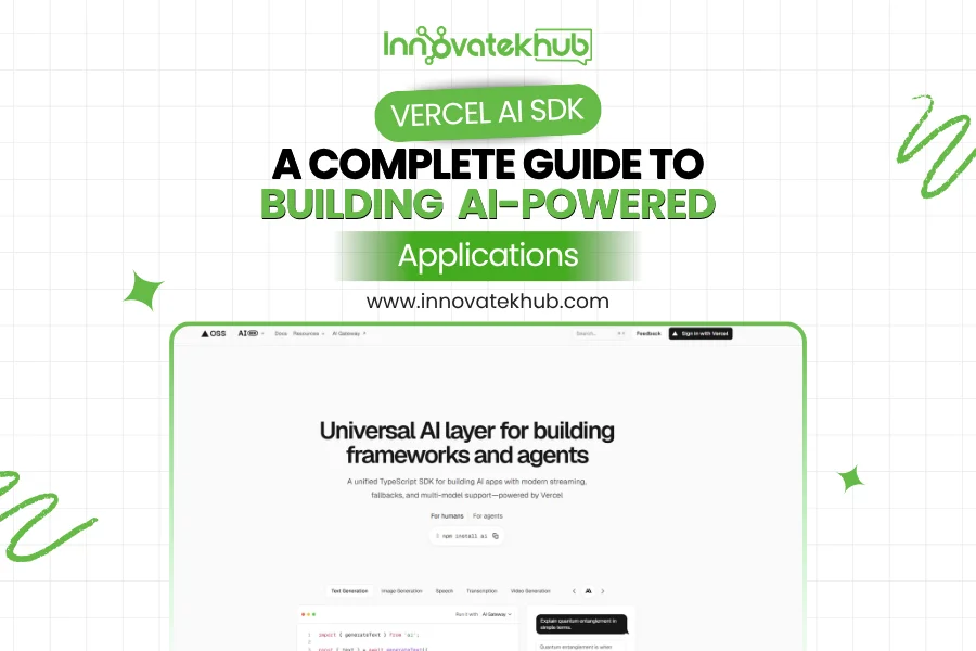 Vercel AI SDK A Complete Guide to Building AI-Powered Applications – innovatekhub
